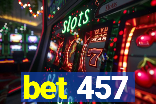 bet 457